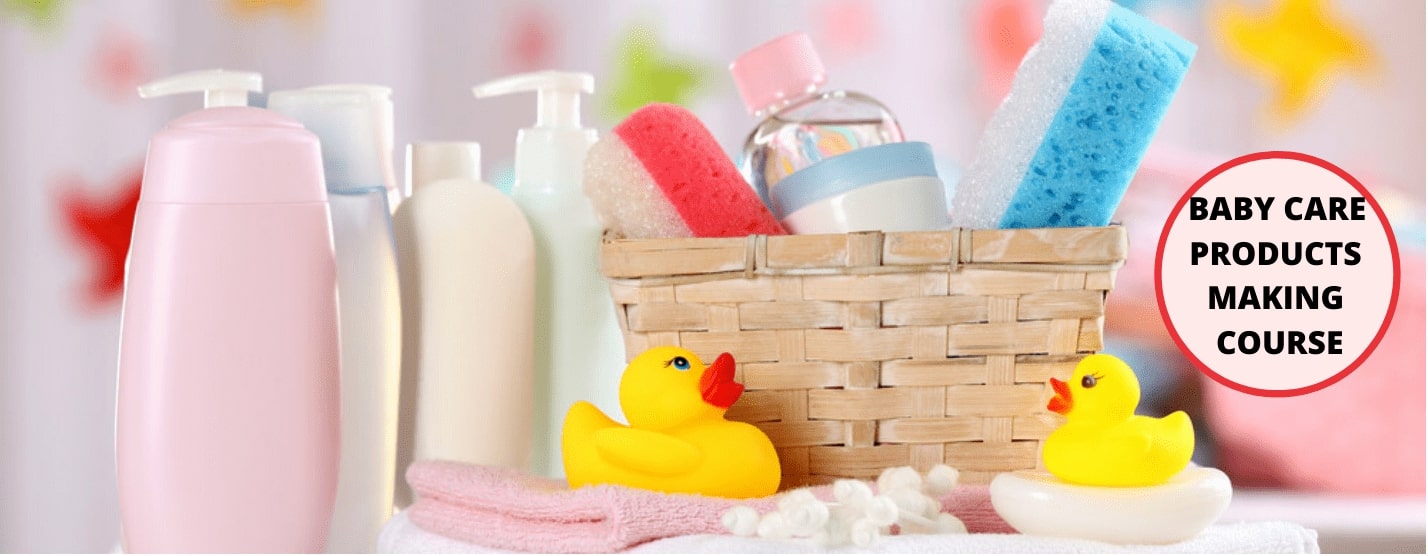 Baby Care Products Making Course
